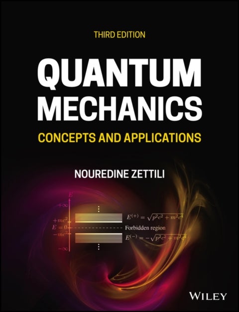 Quantum Mechanics - Concepts and Applications