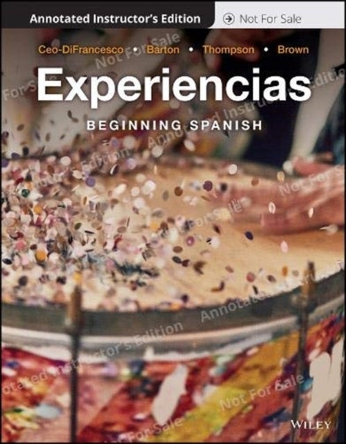 Experiencias - Intermediate Spanish Annotated Instructor's Edition