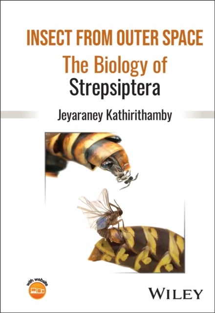The Biology of Strepsiptera - The Biology of Strepsiptera