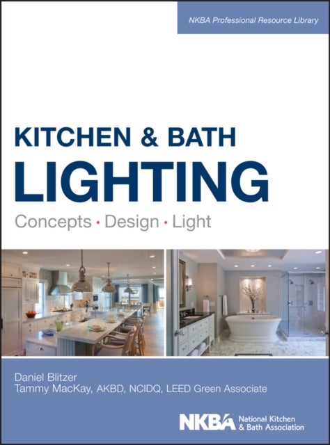 Kitchen and Bath Lighting - Concept, Design, Light