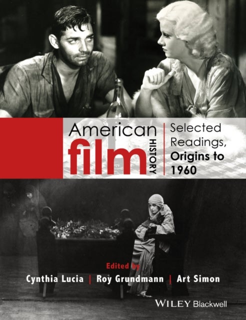 American Film History - Selected Readings, Origins to 1960