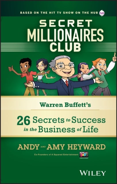 Secret Millionaires Club - Warren Buffett's 26 Secrets to Success in the Business of Life