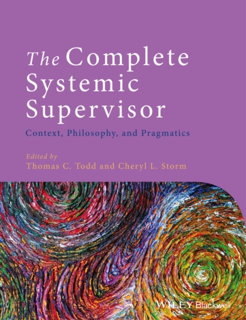 The Complete Systemic Supervisor - Context, Philosophy, and Pragmatics