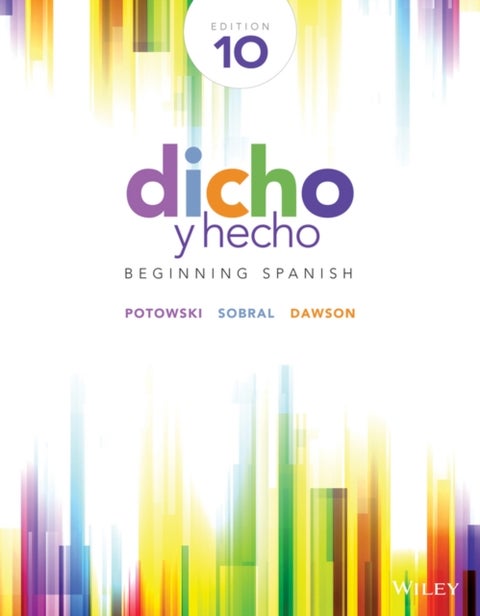 Dicho y hecho - Beginning Spanish