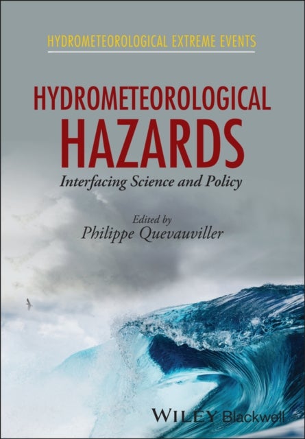 Hydrometeorological Hazards - Interfacing Science and Policy