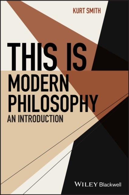 This Is Modern Philosophy - An Introduction