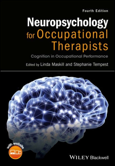 Neuropsychology for Occupational Therapists - Cognition in Occupational Performance