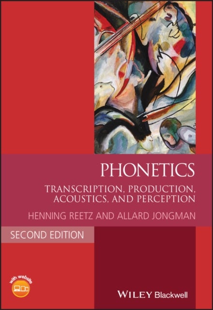 Phonetics - Transcription, Production, Acoustics, and Perception