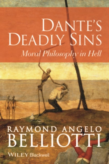 Dante's Deadly Sins - Moral Philosophy In Hell