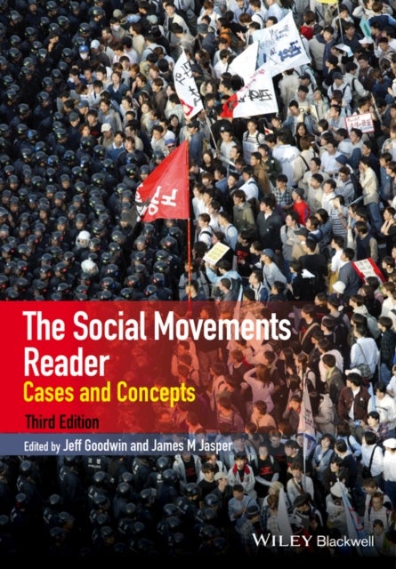 The Social Movements Reader - Cases and Concepts