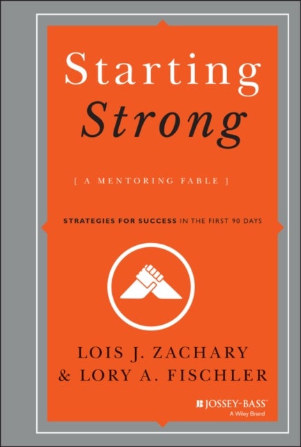 Starting Strong - A Mentoring Fable