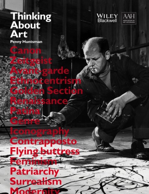 Thinking About Art - A Thematic Guide to Art History