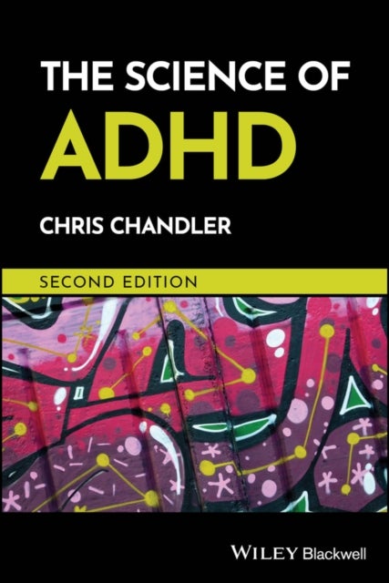 The Science of ADHD - A Guide for Practitioners