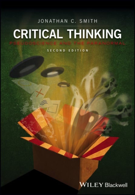 Critical Thinking - Pseudoscience and the Paranormal