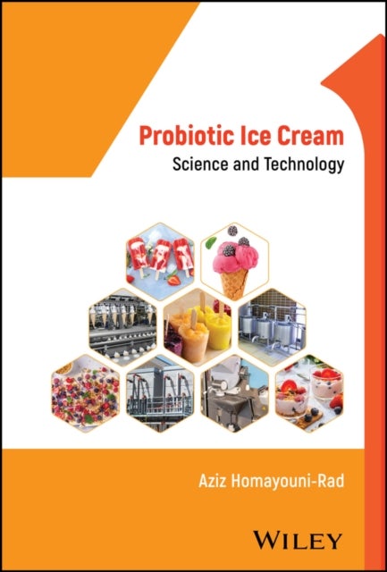 Probiotic Ice Cream - Science and Technology