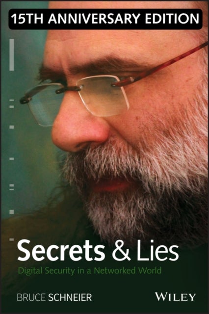 Secrets and Lies - Digital Security in a Networked World