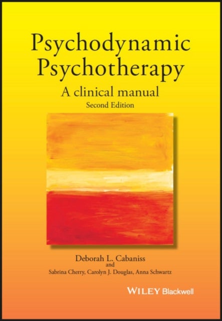 Psychodynamic Psychotherapy - A Clinical Manual