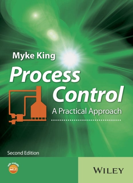 Process Control - A Practical Approach
