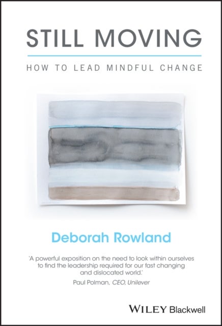 Still Moving - How to Lead Mindful Change