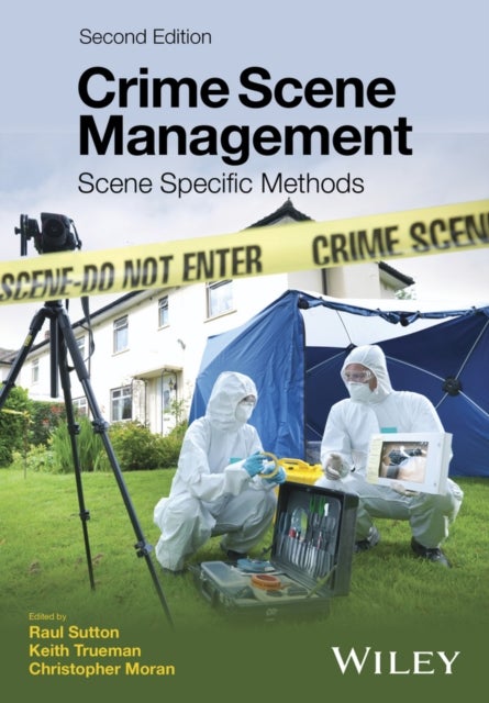 Crime Scene Management - Scene Specific Methods