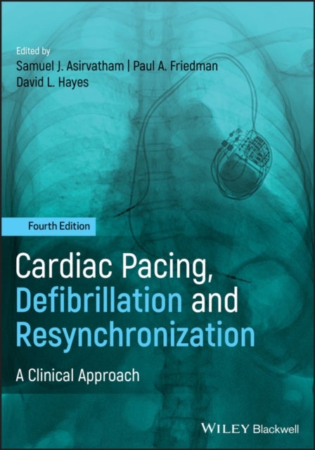 Cardiac Pacing, Defibrillation and Resynchronization - A Clinical Approach