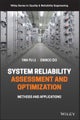 System Reliability Assessment and Optimization