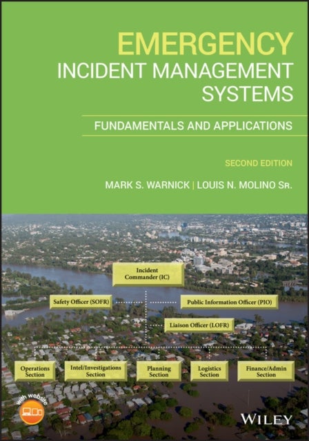 Emergency Incident Management Systems - Fundamentals and Applications