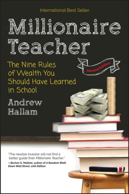 Millionaire Teacher - The Nine Rules of Wealth You Should Have Learned in School