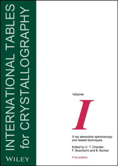 International Tables for Crystallography, Volume I - X-ray Absorption Spectroscopy and Related Techniques