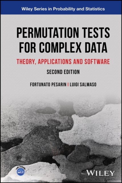 Permutation Tests for Complex Data: Theory, Applic ations and Software 2e - Theory, Applications and Software