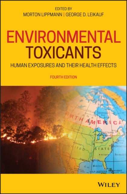 Environmental Toxicants - Human Exposures and Their Health Effects