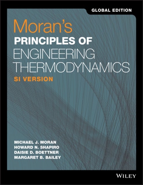 Moran's Principles of Engineering Thermodynamics, SI Version, Global Edition - Global Edition