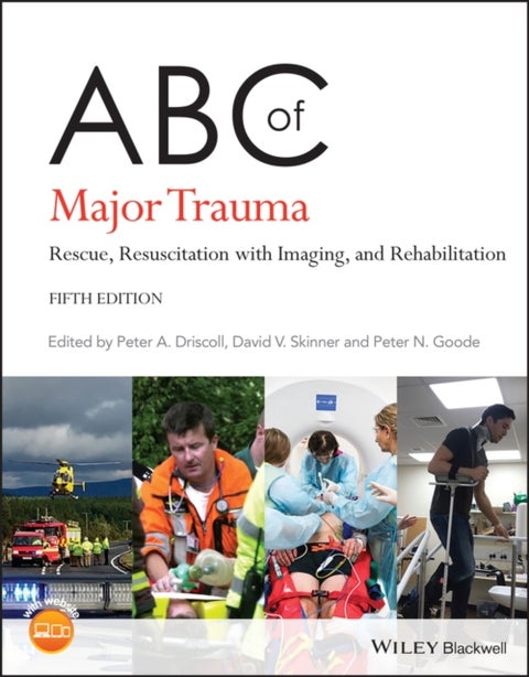 ABC of Major Trauma - Rescue, Resuscitation with Imaging, and Rehabilitation