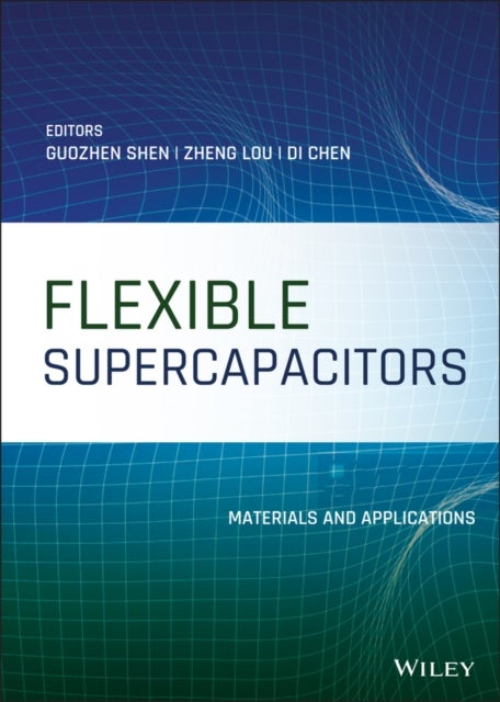 Flexible Supercapacitors - Materials and Applications