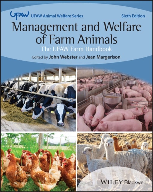 Management and Welfare of Farm Animals - The UFAW Farm Handbook