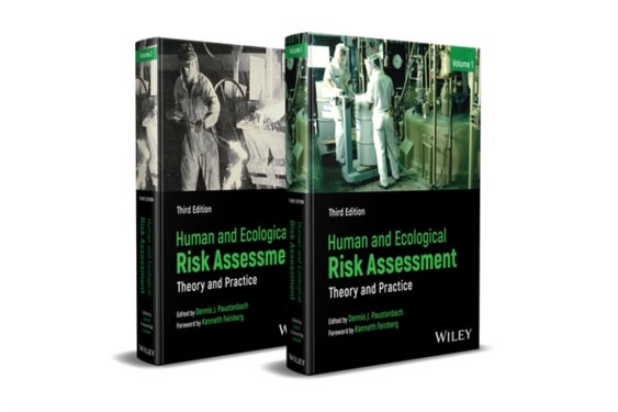 Human and Ecological Risk Assessment - Theory and Practice - Set