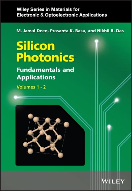 Silicon Photonics, 2 Volume Set - Fundamentals and Applications