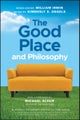 The Good Place and Philosophy