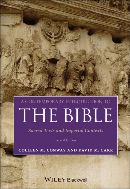 A Contemporary Introduction to the Bible - Sacred Texts and Imperial Contexts