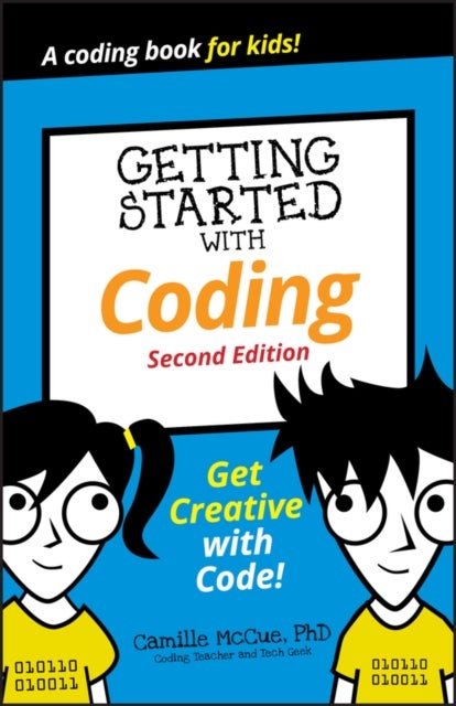 Getting Started with Coding - Get Creative with Code!
