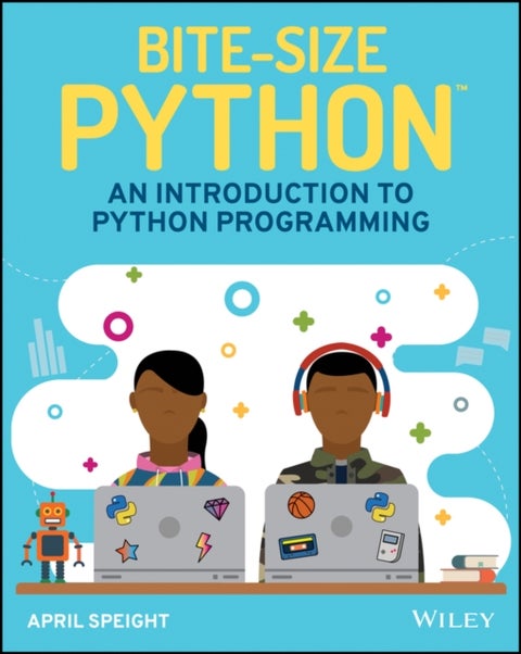 Bite-Size Python - An Introduction to Python Programming