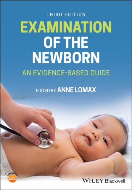 Examination of the Newborn - An Evidence-Based Guide