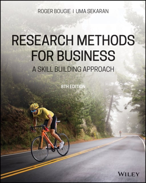 Research Methods For Business - A Skill Building Approach