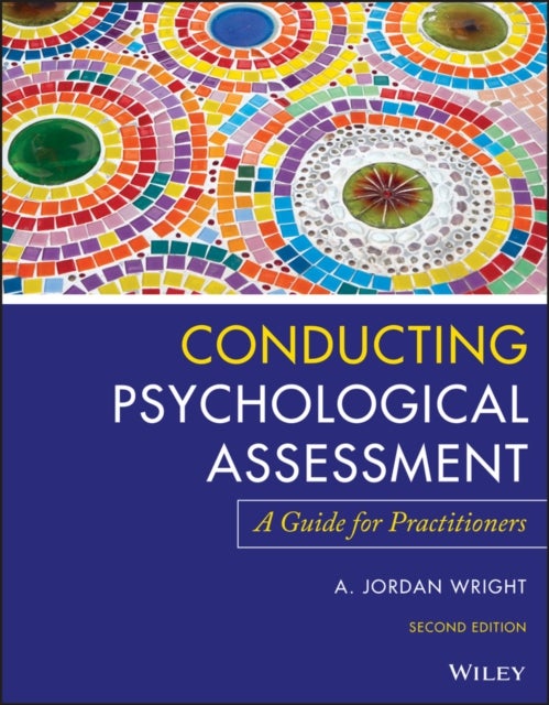 Conducting Psychological Assessment - A Guide for Practitioners