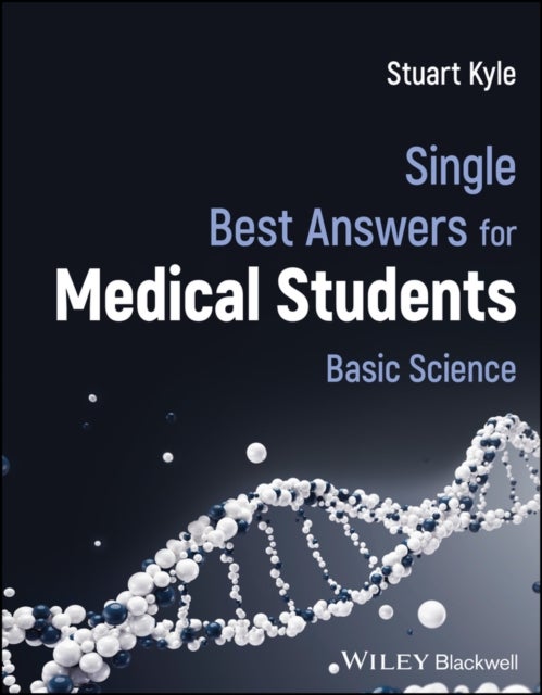 Single Best Answers for Medical Students - Basic Science