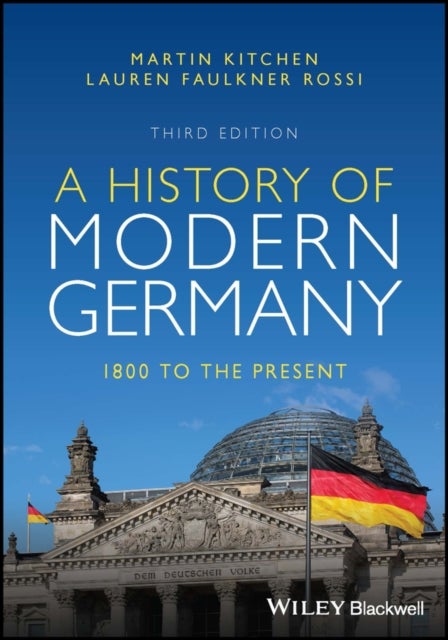 A History of Modern Germany - 1800 to the Present