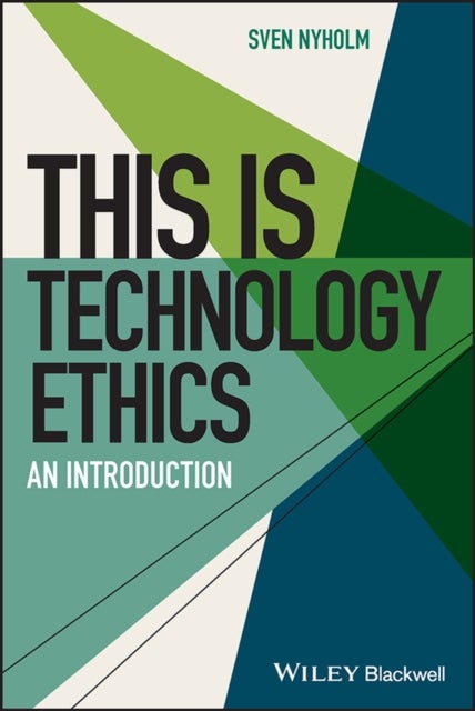 This is Technology Ethics - An Introduction