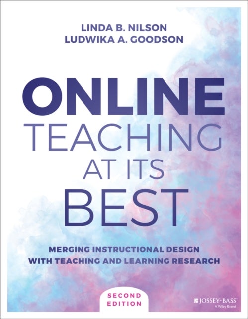 Online Teaching at Its Best - Merging Instructional Design with Teaching and Learning Research