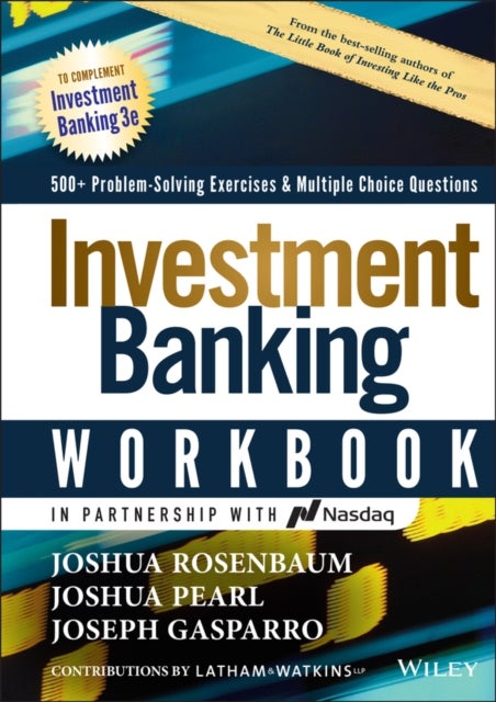 Investment Banking Workbook - 500+ Problem Solving Exercises & Multiple Choice Questions