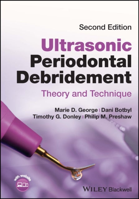 Ultrasonic Periodontal Debridement - Theory and Technique